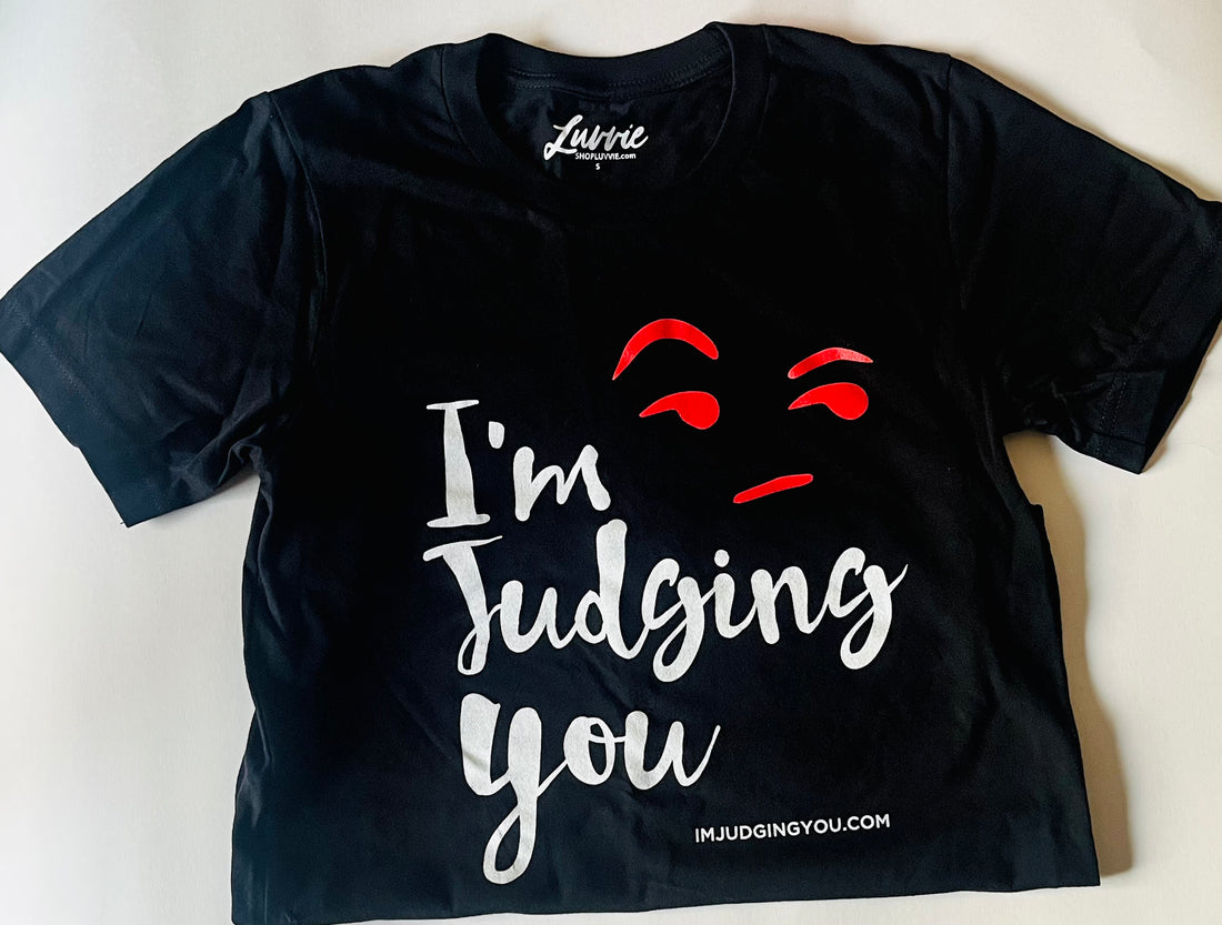 I'm Judging You T-Shirt